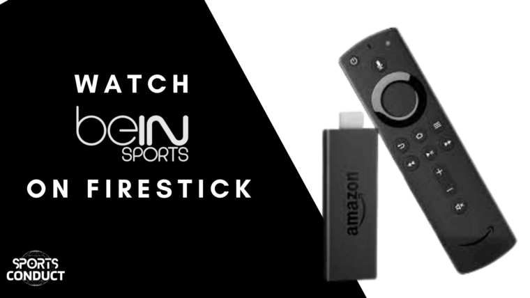 Bein-Sports-On-Firestick