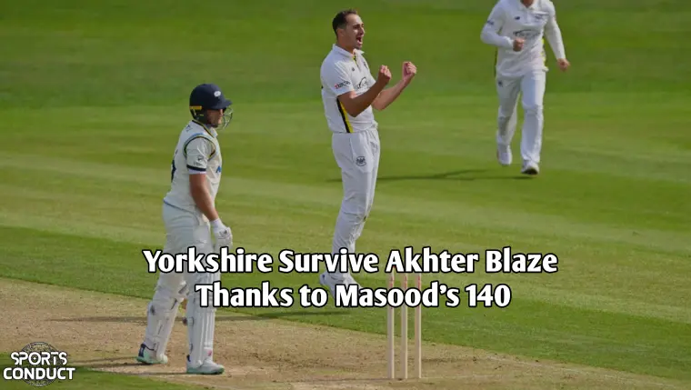 Yorkshire-Survive-Akhter-Blaze-Thanks-to-Masoods-140